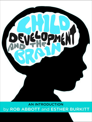 cover image of Child Development and the Brain